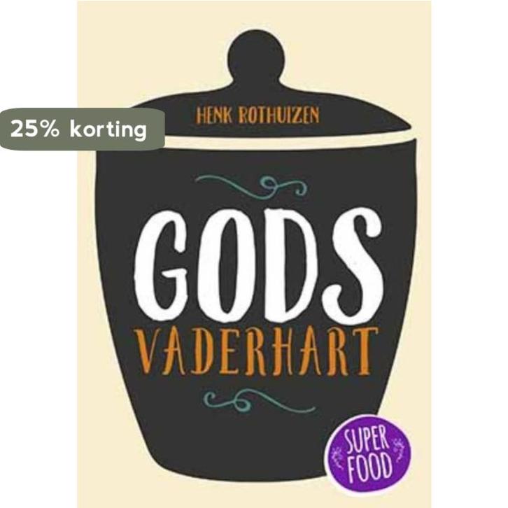 Gods vaderhart / Superfoods 9789033817915 Henk Rothuizen, Boeken, Godsdienst en Theologie, Gelezen, Verzenden