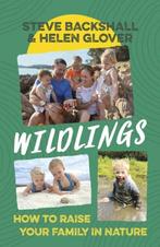 9781399802864 Wildlings Steve Backshall, Verzenden, Nieuw, Steve Backshall