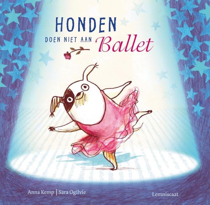 Honden doen niet aan ballet 9789047702733 Anna Kemp, Boeken, Prentenboeken en Plaatjesalbums, Gelezen, Verzenden