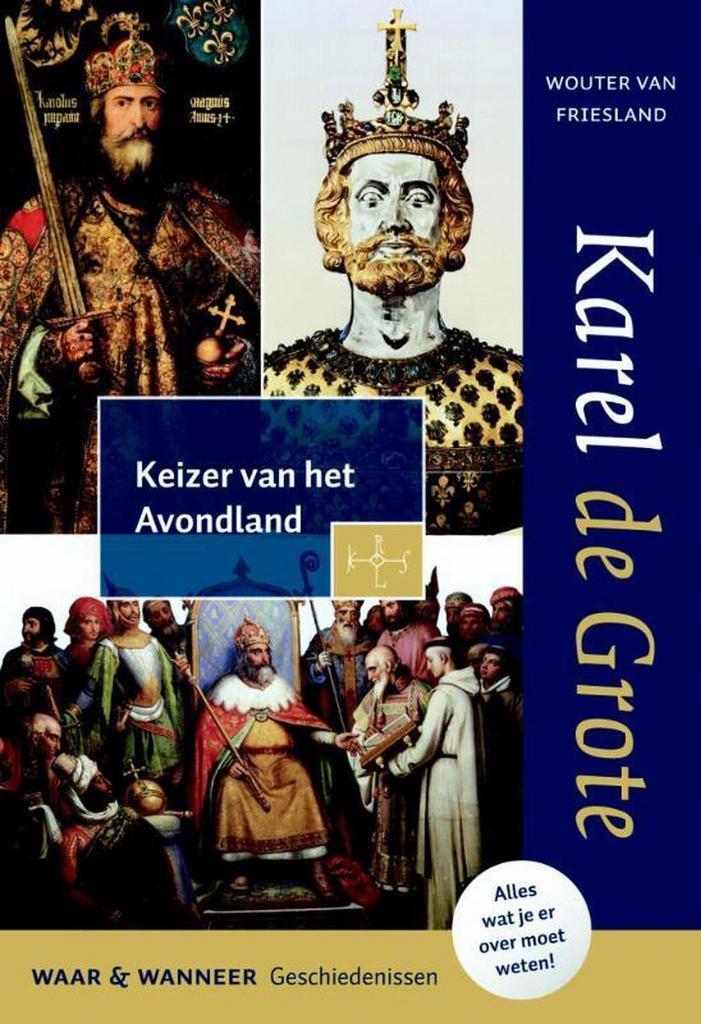 Karel de Grote / Wat & Wanneer / 1 9789401901062, Boeken, Geschiedenis | Vaderland, Gelezen, Verzenden