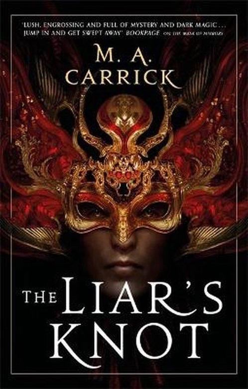 The Liars Knot 9780356515182 M. A. Carrick, Boeken, Taal | Engels, Gelezen, Verzenden