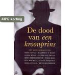 De dood van een kroonprins 9789023401315 H. Apotheker, Verzenden, Gelezen, H. Apotheker