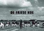 De Friese koe | 9789056151485 | Stegenga, W., Zo goed als nieuw, Stegenga, W.
