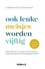 Ook leuke meisjes worden vijftig 9789021597119, Boeken, Verzenden, Zo goed als nieuw, Maaike de Vries