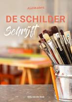 De Schilder Schrijft 9789083263403 Willy van der Beek, Boeken, Verzenden, Zo goed als nieuw, Willy van der Beek