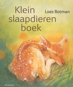 Klein dierenboeken  -   Klein slaapdierenboek 9789060388549, Boeken, Kinderboeken | Baby's en Peuters, Gelezen, Loes Botman, Verzenden
