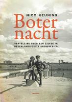 Boternacht 9789045025759 Nico Keuning, Boeken, Verzenden, Gelezen, Nico Keuning
