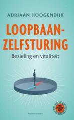 9789047012894 Loopbaanzelfsturing | Tweedehands, Boeken, Verzenden, Zo goed als nieuw, Adriaan Hoogendijk