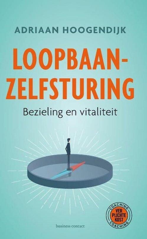 9789047012894 Loopbaanzelfsturing | Tweedehands, Boeken, Studieboeken en Cursussen, Zo goed als nieuw, Verzenden