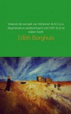 9789402157345 Het directe verband tussen Alzheimer  ALS (..., Verzenden, Zo goed als nieuw, Edith Borghuis