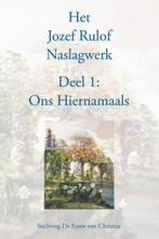 Het Jozef Rulof Naslagwerk 1 Ons hiernamaals 9789070554651, Verzenden, Gelezen, Jozef Rulof