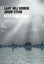 Laat mij horen jouw stem 9789089720559 Kees Waaijman, Boeken, Verzenden, Gelezen, Kees Waaijman