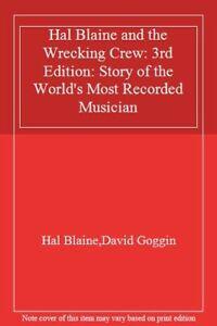 Hal Blaine and the Wrecking Crew: 3rd Edition: . Blaine,, Boeken, Biografieën, Zo goed als nieuw, Verzenden