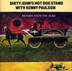 cd - Dirty Johns Hot Dog Stand - Return From The Dead, Cd's en Dvd's, Verzenden, Zo goed als nieuw