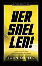 Versnellen! / Business bibliotheek 9789047007807 John Kotter, Verzenden, Zo goed als nieuw, John Kotter