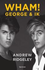 Wham! George & ik 9789000370160 Andrew Ridgeley, Boeken, Verzenden, Gelezen, Andrew Ridgeley