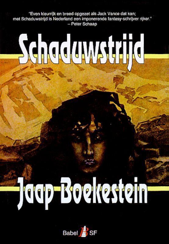 Schaduwstrijd / Babel SF / 17 9789073730342 Jaap Boekestein, Boeken, Thrillers, Gelezen, Verzenden