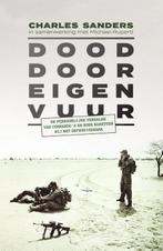 Dood door eigen vuur 9789000362233 Charles Sanders, Verzenden, Gelezen, Charles Sanders