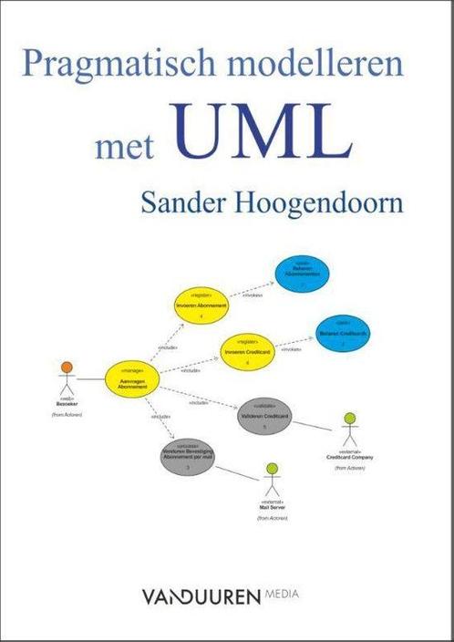 9789463561761 Pragmatisch modelleren met UML Paperbackeditie, Boeken, Studieboeken en Cursussen, Nieuw, Verzenden