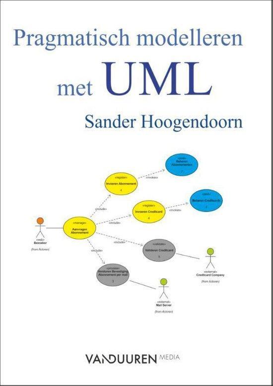 9789463561761 Pragmatisch modelleren met UML Paperbackeditie, Boeken, Studieboeken en Cursussen, Nieuw, Verzenden