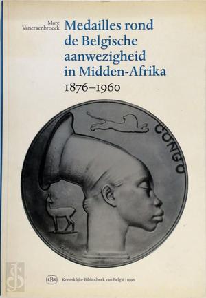 Medailles rond de Belgische aanwezigheid in Midden-Afrika,, Boeken, Taal | Overige Talen, Verzenden