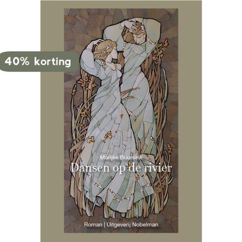 Dansen op de rivier 9789491737909 Marijke Buursink, Boeken, Overige Boeken, Gelezen, Verzenden