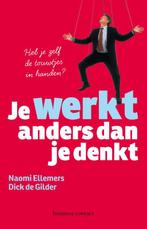 Je werkt anders dan je denkt 9789047004516 Naomi Ellemers, Verzenden, Gelezen, Naomi Ellemers