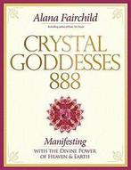 Crystal Goddesses 888: Manifesting with the Div. Fairchild,, Verzenden, Zo goed als nieuw, Alana Fairchild, Jane Marin