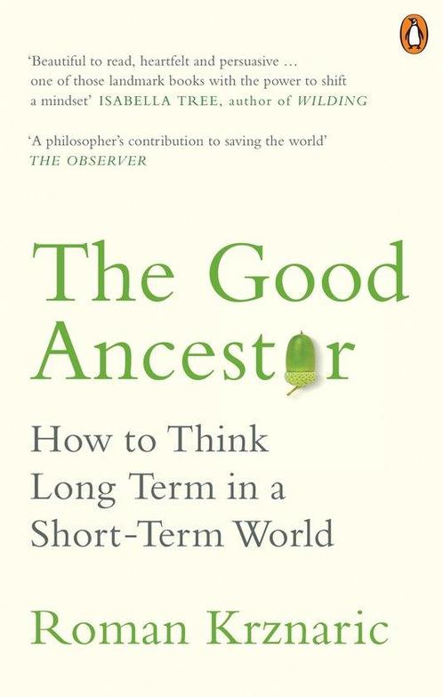 The Good Ancestor 9780753554517 Roman Krznaric, Boeken, Taal | Engels, Zo goed als nieuw, Verzenden