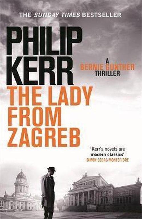 Lady From Zagreb 9781782065845 Philip Kerr, Boeken, Overige Boeken, Zo goed als nieuw, Verzenden