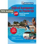 Stijlvol kamperen in Frankrijk / Groene Michelingids, Verzenden, Gelezen
