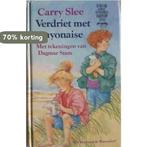 Verdriet met mayonaise 9789026911958 Carry Slee, Boeken, Kinderboeken | Jeugd | 13 jaar en ouder, Verzenden, Gelezen, Carry Slee