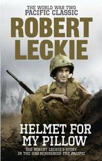 9780091937515 Helmet For My Pillow | Tweedehands, Boeken, Verzenden, Zo goed als nieuw, Robert Leckie