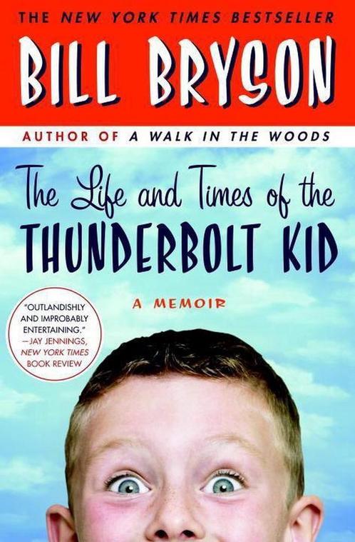 The Life and Times of The Thunderbolt Kid 9780767919371, Boeken, Overige Boeken, Zo goed als nieuw, Verzenden