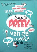 Mijn preek van de week boek 9789033835605 Corien Oranje, Verzenden, Gelezen, Corien Oranje