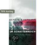 Im Schattenreich 9783499239830 Renate Kampmann, Verzenden, Gelezen, Renate Kampmann