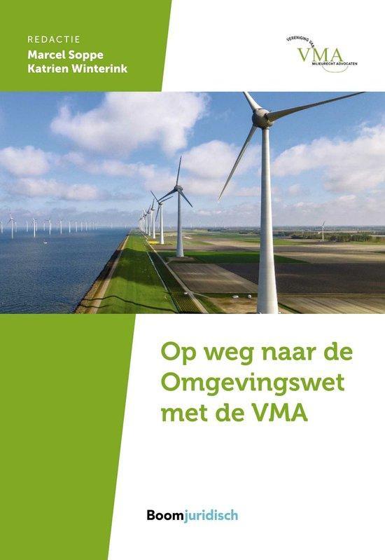 9789462128675 Op weg naar de Omgevingswet met de VMA, Boeken, Studieboeken en Cursussen, Nieuw, Verzenden