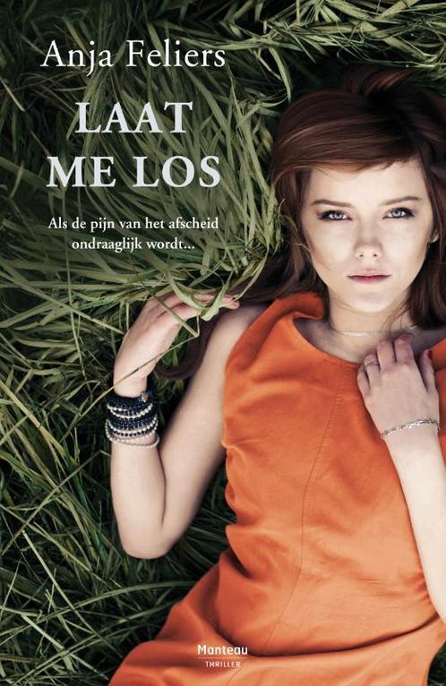 Laat me los / Kathleen Verlinden / 2 9789022327623, Boeken, Thrillers, Gelezen, Verzenden