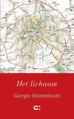 Het lichaam 9789086842261 Giorgio Montefoschi, Verzenden, Zo goed als nieuw, Giorgio Montefoschi