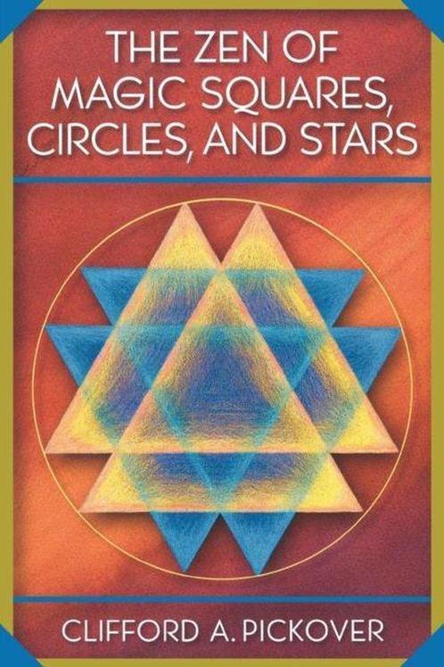 The Zen of Magic Squares, Circles, and Stars 9780691115979, Boeken, Taal | Engels, Gelezen, Verzenden
