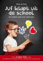 Juf klapt uit de school | 9789492179302 | Jellie de Roos, Zo goed als nieuw, Jellie de Roos