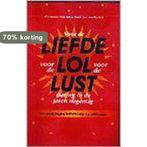 VOOR DE LIEFDE, VOOR DE LOL, VOOR DE LUST 9789068062403, Verzenden, Gelezen, G. van Ast