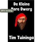 De kleine Nare Dwerg 9789402124682 Tim Tuininga, Verzenden, Gelezen, Tim Tuininga