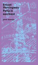 Parijs is een feest / Prive-domein / 290 9789029509978, Boeken, Verzenden, Gelezen, Ernest Hemingway