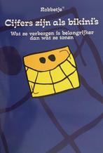 Cijfers zijn als bikinis 9789045300160 Robbetje, Verzenden, Zo goed als nieuw, Robbetje
