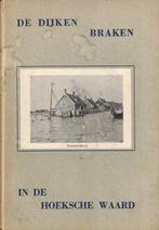 Heesen, C. van (voorwoord)-De dijken braken in de Hoeksche, Verzenden, Gelezen