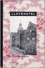 Lloyd Hotel 9789059370760 Annette Lubbers, Boeken, Geschiedenis | Stad en Regio, Gelezen, Annette Lubbers, Verzenden