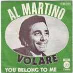 vinyl single 7 inch - Al Martino - Volare, Zo goed als nieuw, Verzenden
