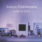 cd - Johan Verminnen - Suiker &amp; Zout, Cd's en Dvd's, Verzenden, Zo goed als nieuw