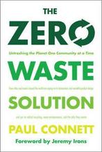 The zero waste solution: untrashing the planet one community, Boeken, Gelezen, Paul Connett, Verzenden